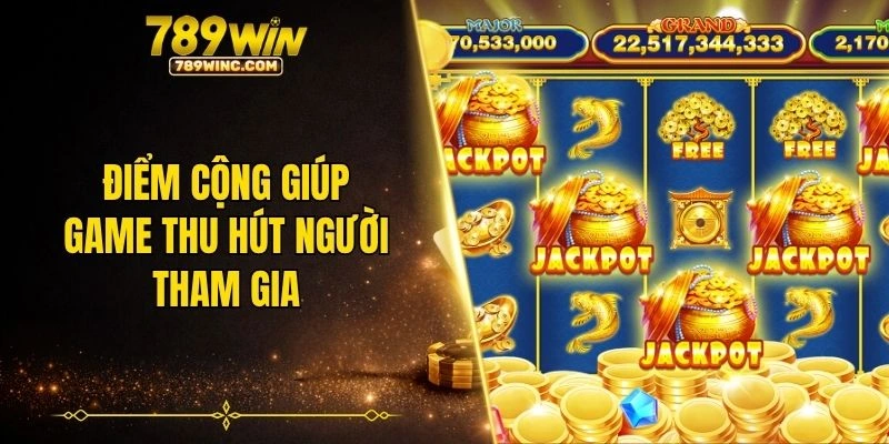 Điểm cộng giúp game quay thưởng thu hút người tham gia