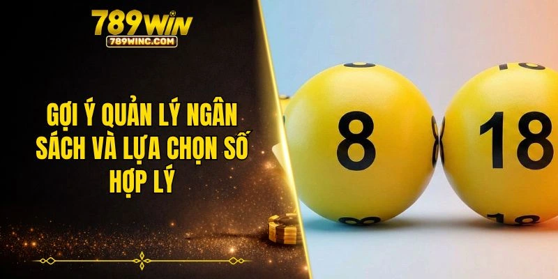 Gợi ý quản lý ngân sách và lựa chọn số hợp lý