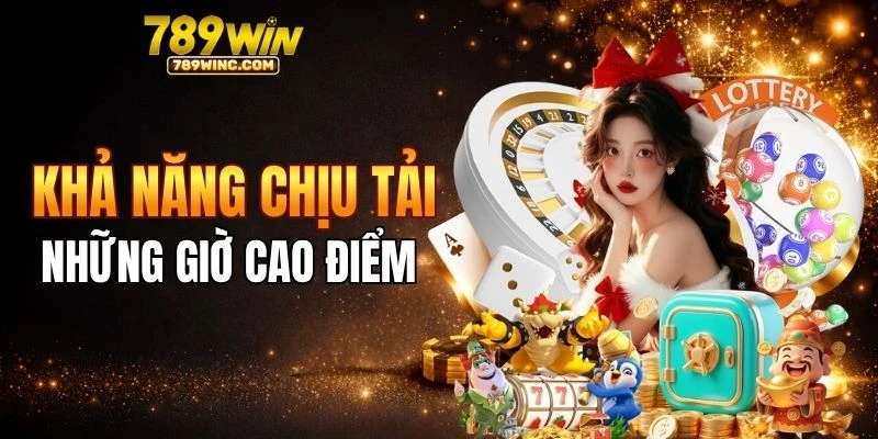 Khả năng chịu tải cực tốt ở những giờ cao điểm 