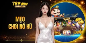 mẹo chơi nổ hũ