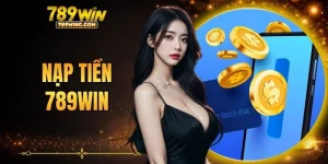 nạp tiền 789WIN