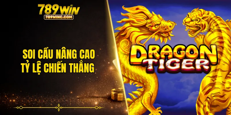 Soi cầu nâng cao tỷ lệ chiến thắng khi đặt cược rồng hổ online