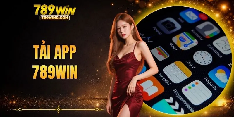 Tải app 789WIN